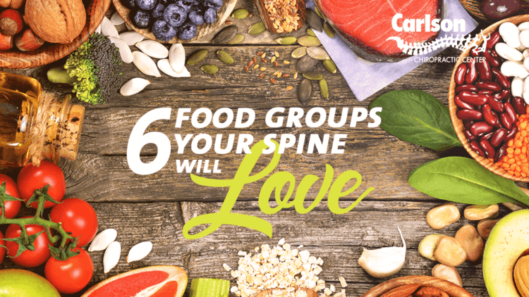 6 Food Groups Your Spine Will Love