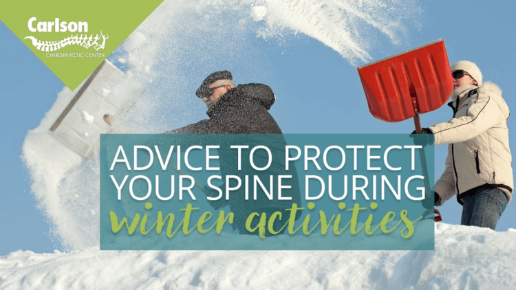 Chiropractic Advice to Protect your Spine During Winter Activities